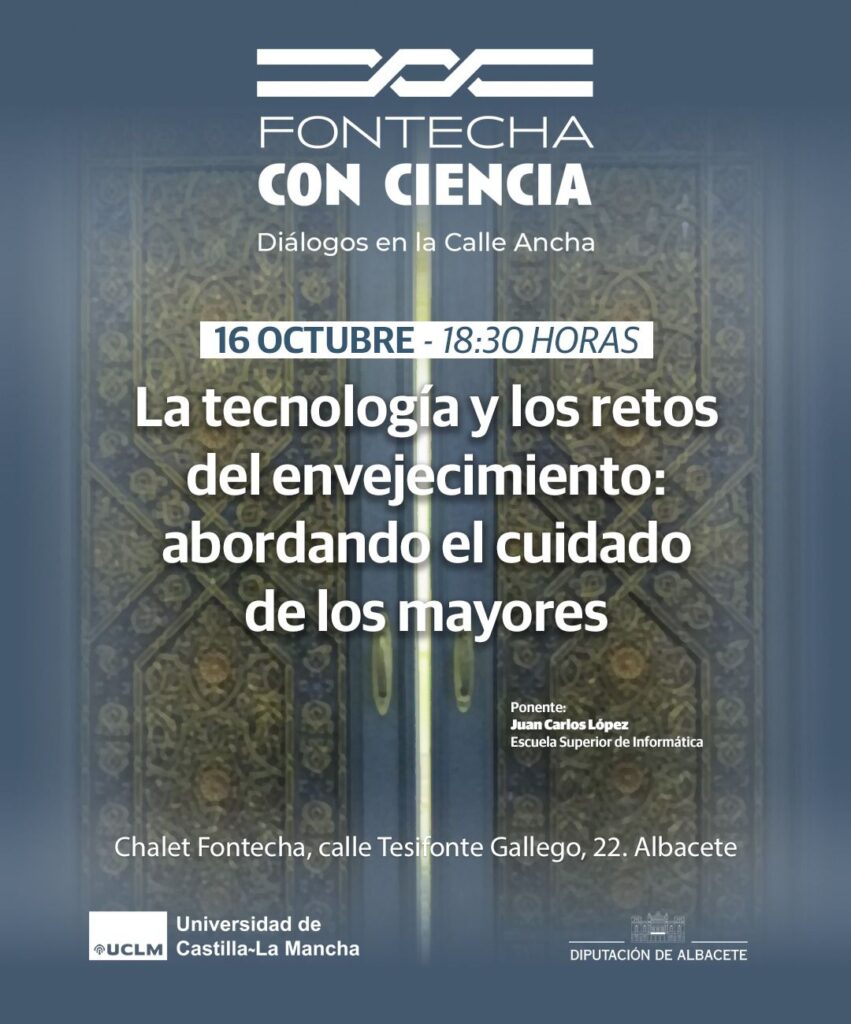 Tecnología, envejecimiento y cuidado: un reto para innovar, participa en “Fontecha con Ciencia” 1 WhatsApp Image 2025 10 14 at 13.57.39 1